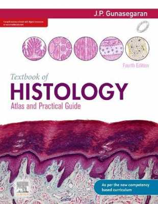 J.P. Gunasegaran: Textbook of Histology, 4th Edition