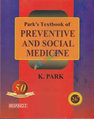 Park's Textbook of Preventive and Social Medicine, 26th Edition, K. Park