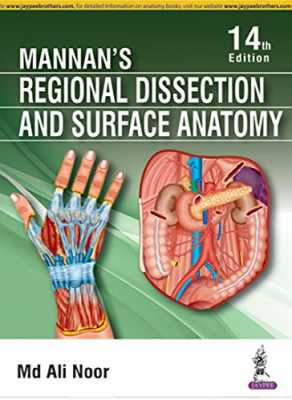 Mannan's Regional Dissection and Surface Anatomy, 14th Edition, Md, Ali Noor, (Original)