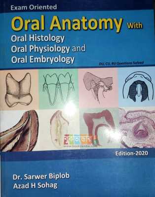 Dr. Sarwer Biplob: Exam Oriented Oral Anatomy