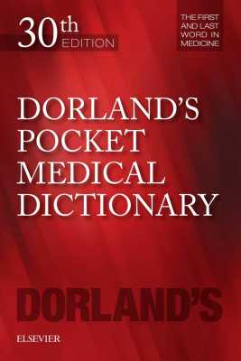 Dorland: Pocket Medical Dictionary 30th Edition