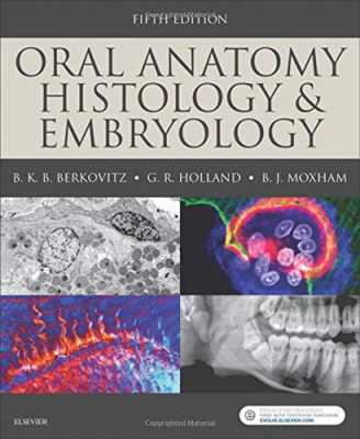 Oral Anatomy Histology and Embryology, 5th Edition, B.K.B. Berkovitz (Color Print)