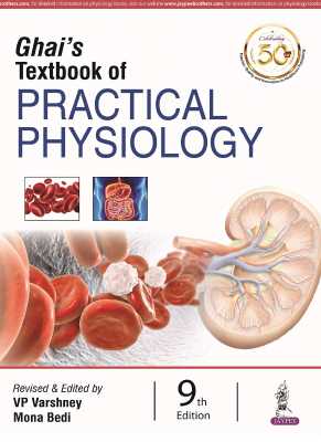 Chai's Textbook of Practical Physiology, 9th Edition, (Small)